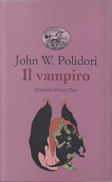 LN2- IL VAMPIRO - JOHN W. POLIDORI - EDIZIONI STUDIO TESI - B - JXS47