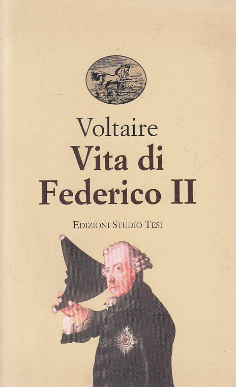 LN- VITA DI FEDERICO II - VOLTAIRE - STUDIO TESI --- 1995 - B - ZFS431