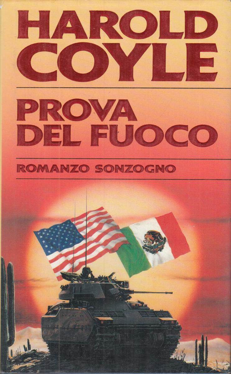 LN2- PROVA DEL FUOCO - HAROLD COYLE - SONZOGNO - CS- JXS71
