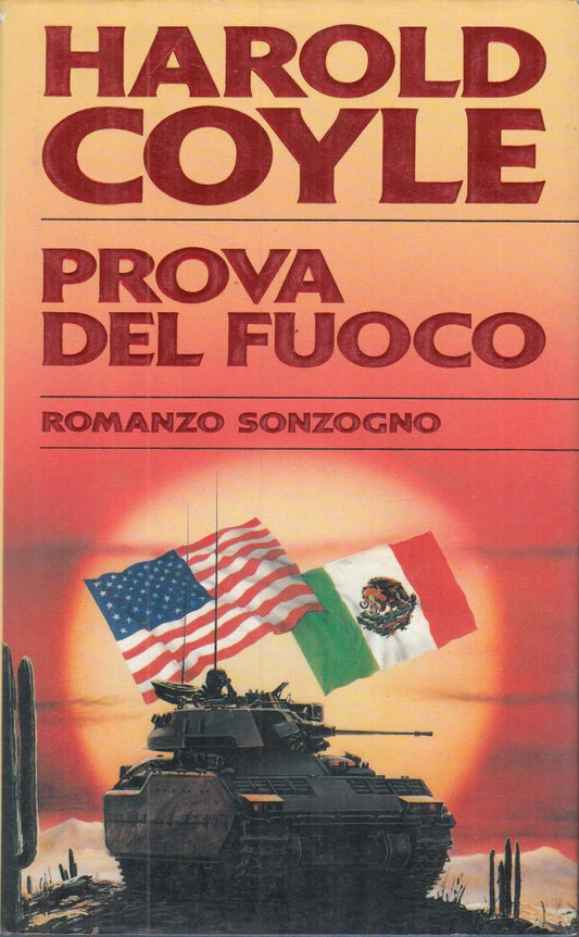 LN2- PROVA DEL FUOCO - HAROLD COYLE - SONZOGNO - CS- JXS71
