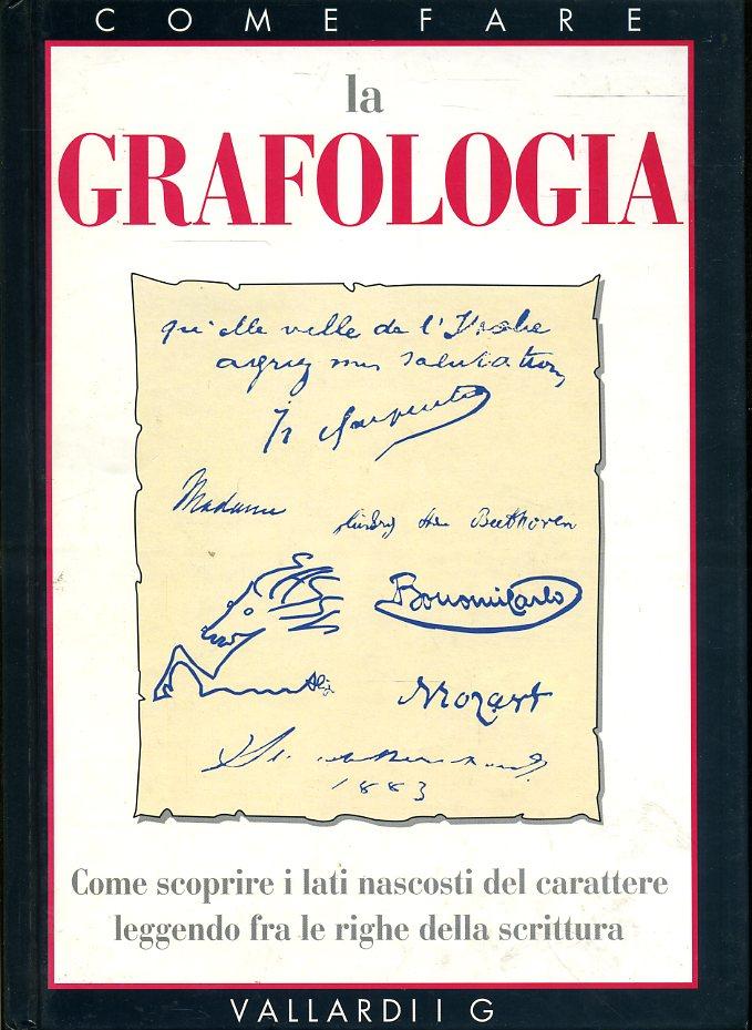 LZ- COME FARE LA GRAFOLOGIA -- VALLARDI --- 1987 - C - ZFS567