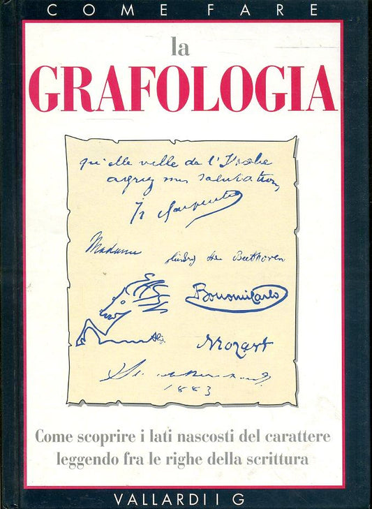 LZ- COME FARE LA GRAFOLOGIA -- VALLARDI --- 1987 - C - ZFS567