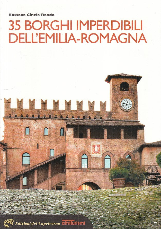 LV- 35 BORGHI IMPERDIBILI EMILIA ROMAGNA- RANDO- CAPRICORNO--- 2017 - B - ZDS638