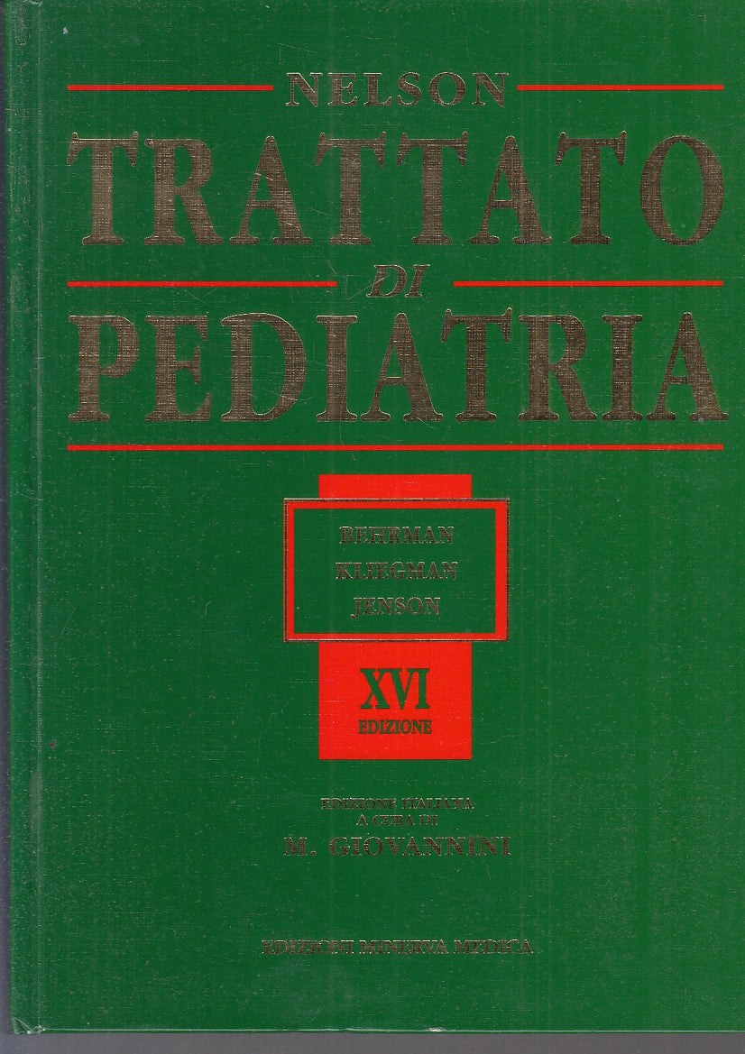 LZ- NELSON TRATTATO DI PEDIATRIA - BEHRMAN KLIEGMAN - MINERVA--- 2002- C- YFS918