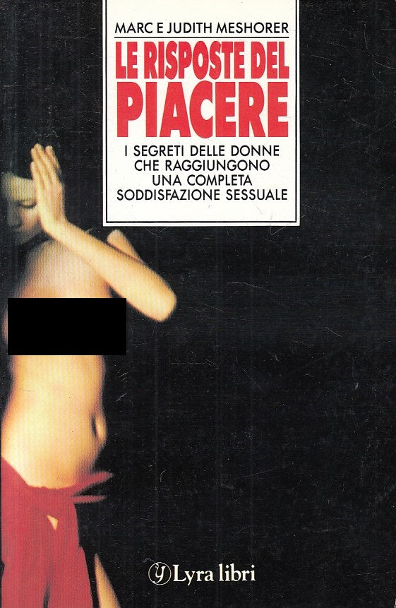 LX- LE RISPOSTE DEL PIACERE - MESHORER - LYRA LIBRI - -- 1989 - B - YFS406