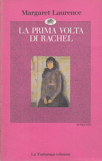 LN- LA PRIMA VOLTA DI RACHEL - LAURENCE - LA TARTARUGA --- 1991 - B - YFS597