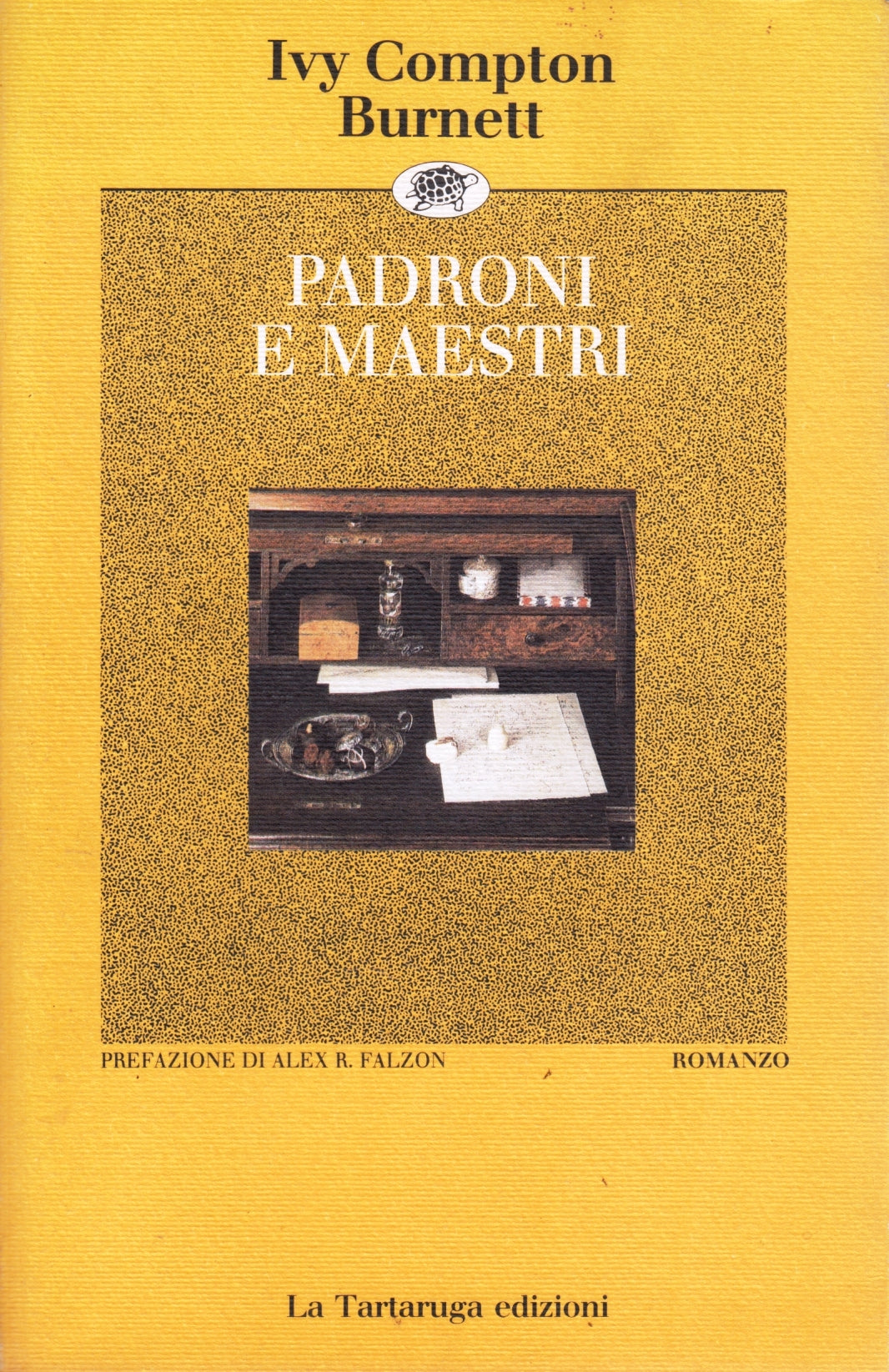 Padroni e maestri - Ivy Compton Burnett - La Tartaruga - 1a ed. - ZFS64