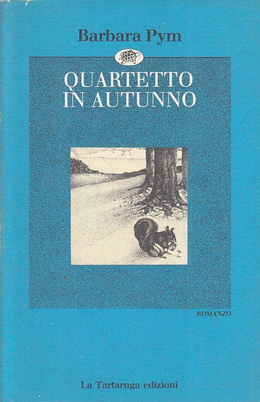 LN- QUARTETTO IN AUTUNNO - BARBARA PYM - LA TARTARUGA --- 1992- B- ZFS535