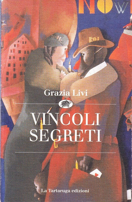 LN- VINCOLI SEGRETI - GRAZIA LEVI - TARTARUGA --- 1994 - B - YFS389