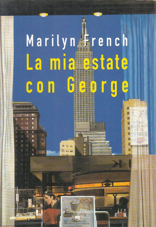 LA MIA ESTATE CON GEORGE - MARILYN FRENCH - LA TARTARUGA - B - JXS220