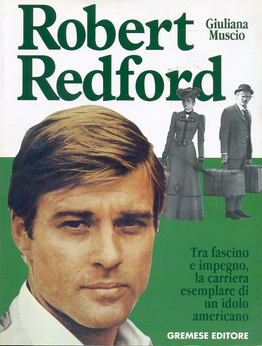 LS- ROBERT REDFORD - MUSCIO - GREMESE - GRANDI DEL CINEMA -- 1997 - B - YFS549