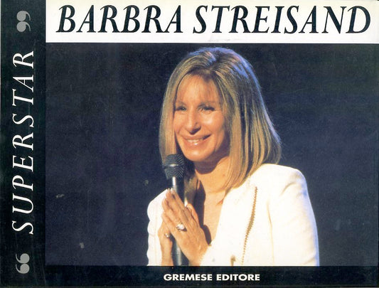 LT- SUPERSTAR BARBRA STREISAND - DEREK WINNERT - GREMESE --- 1998 - B - YFS617
