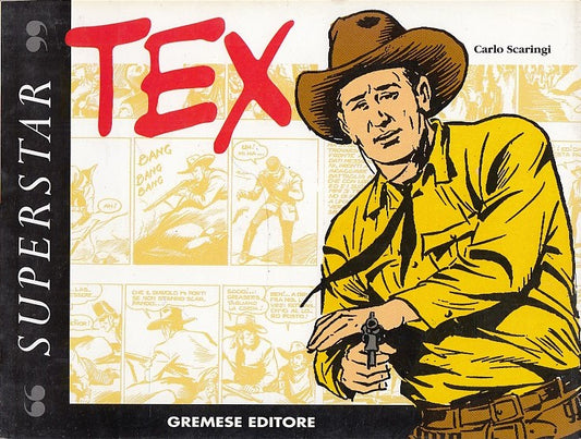 LB- TEX SUPERSTAR - CARLO SCARINGI - GREMESE EDITORE --- 1998 - B - YDS558 