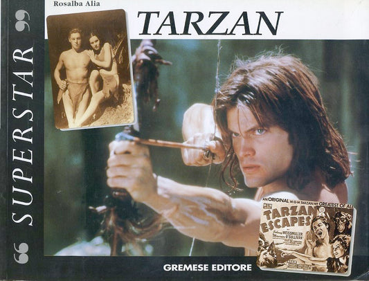 LT- SUPERSTAR TARZAN - ROSALBA ALIA - GREMESE --- 1998 - B - YFS617