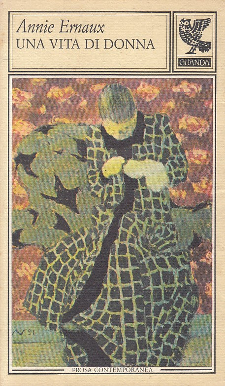 LN- UNA VITA DI CONNA - ERNAUX - GUANDA- PROSA CONTEMPORANEA-- 1988 - B - YFS336