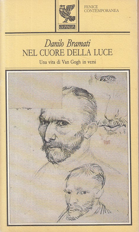 NEL CUORE DELLA LUCE VITA DI VAN GOGH- BRAMATI- GUANDA --- 1992 - B - YFS190