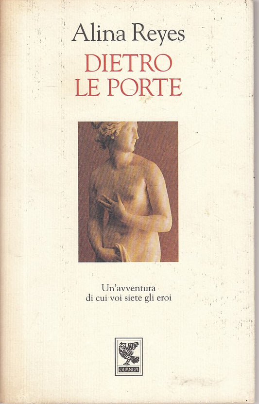 LS- DIETRO LE PORTE - ALINA REYES- GUANDA - NARRATORI FENICE-- 1995 - B - YFS404