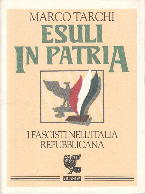 LS- ESULI IN PATRIA FASCISTI ITALIA - TARCHI - GUANDA --- 1995 - B - YTS721