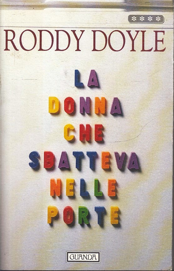 LN2- LA DONNA CHE SBATTEVA NELLE PORTE - RODDY DOYLE - GUANDA - FENICE- B- XFS