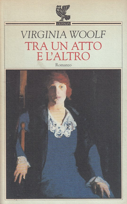 LN- TRA UN ATTO E L'ALTRO- WOOLF- GUANDA- NARRATORI FENICE-- 1997- B- YDS196