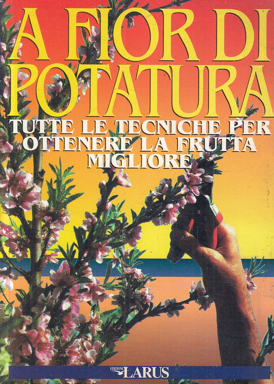 LN2- A FIOR DI POTATURA TECNICHE - FRITSCH - LARUS - B - JXS159
