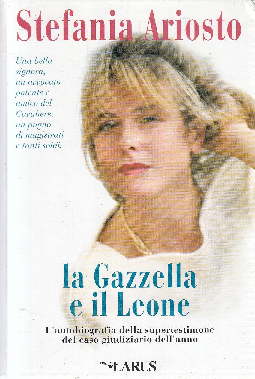 LN2- LA GAZZELLA E IL LEONE - STEFANIA ARIOSTO - LARUS - C - JXS243