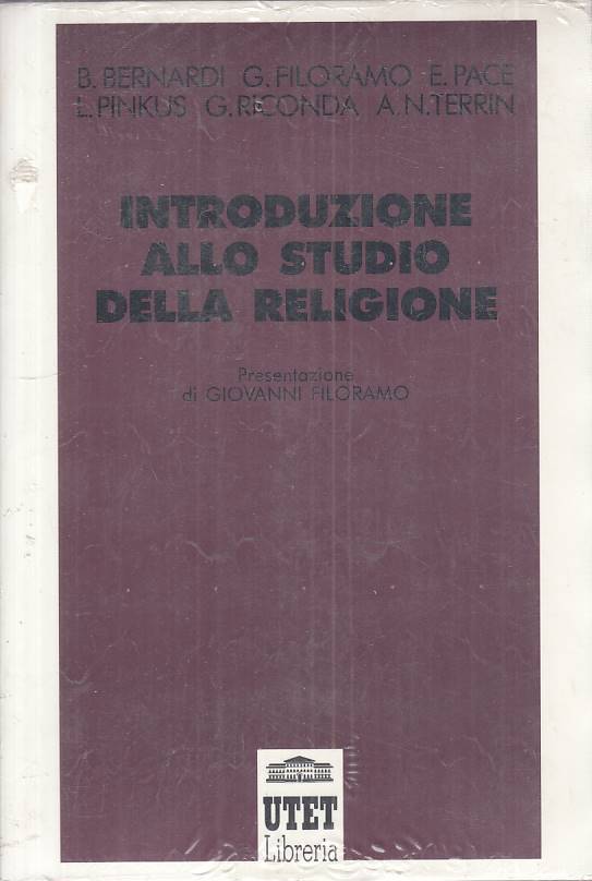 LS- INTRODUZIONE ALLO STUDIO DELLA RELIGIONE SIGILLATO -- UTET ---- B - ZTS23