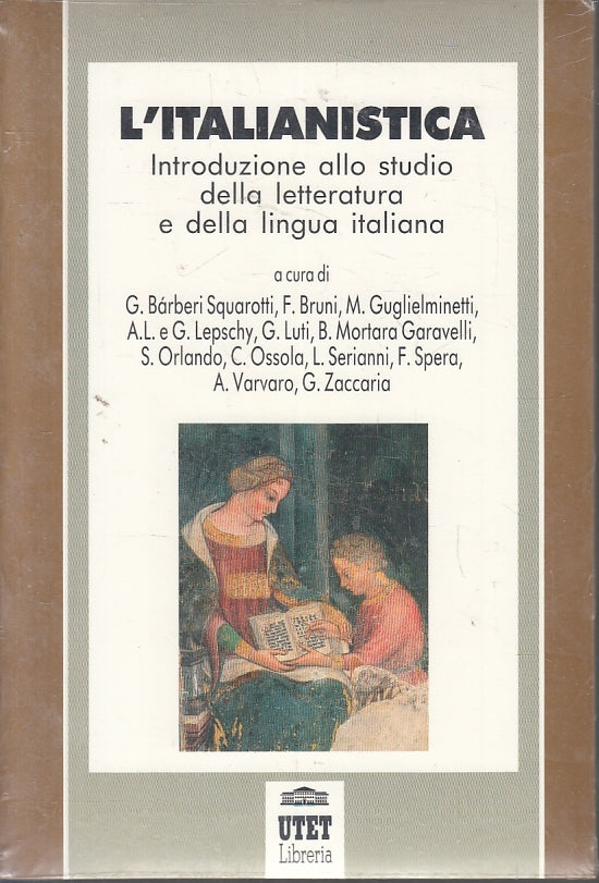 LZ- L'ITALIANISTICA STUDIO LETTERATURA E LINGUA ITALIANA- UTET LIBRERIA- B-YFS27
