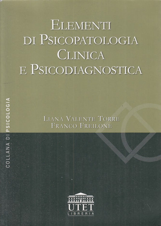 LS- ELEMENTI PSICOPATOLOGIA CLINICA PSICODIAGNOSTICA -- UTET--- 1996 - B - YFS40