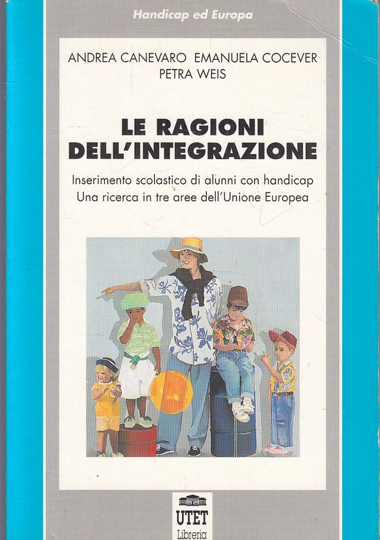 LS- LE RAGIONI DELL'INTEGRAZIONE HANDICAP- CANEVARO WEIS- UTET--- 1996- B- YFS31