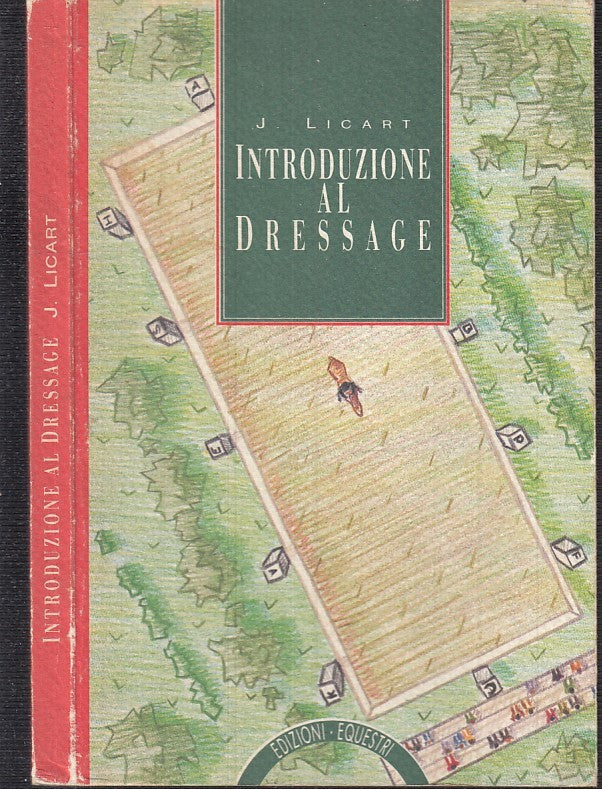 LZ- INTRODUZIONE AL DRESSAGE - LICART - EDIZIONI EQUESTRI --- 1990 - B - XFS125