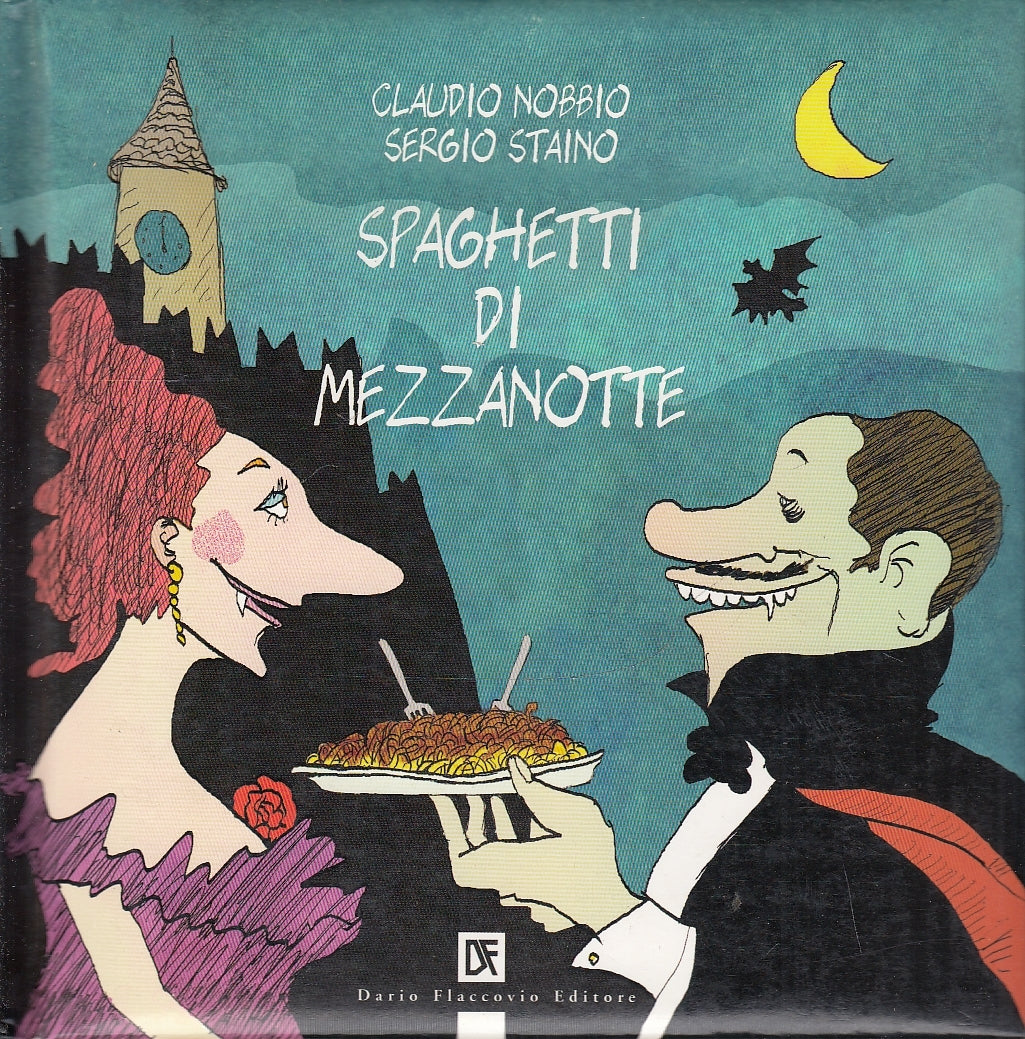 LN- SPAGHETTI DI MEZZANOTTE - NOBBIO STAINO - FLACCOVIO --- 2007 - C - YDS581