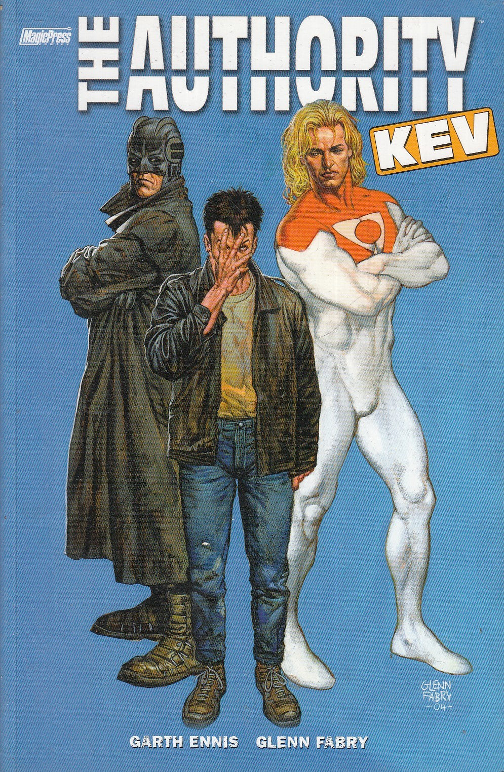 LB- THE AUTHORITY KEV - GARTH ENNIS GLENN FABRY - MAGIC PRESS ---- B - VHX