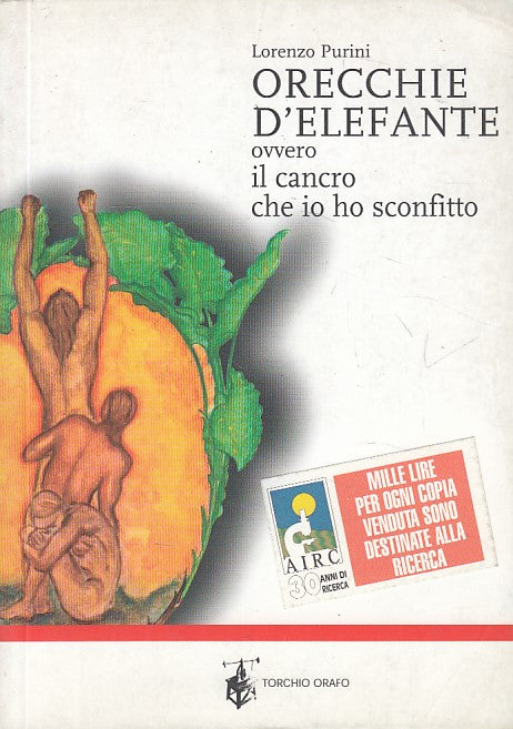 LN- ORECCHIE D'ELEFANTE CANCRO SCONFITTO - PURINI - ORAFO --- 1999 - B - ZFS62