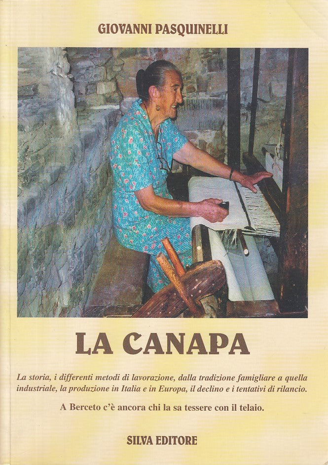 LS- LA CANAPA - GIOVANNI PASQUINELLI - SILVA --- 2010 - B - ZDS190