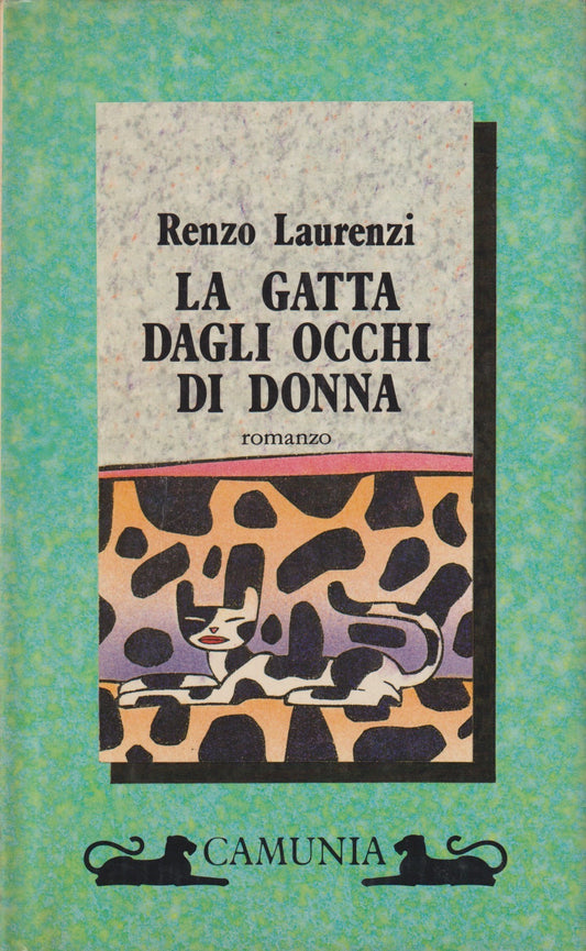 La gatta dagli occhi di donna - Laurenzi - Camunia Fantasia & memoria - JXS18
