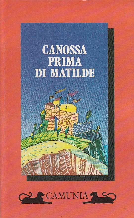LS- CANOSSA PRIMA DI MATILDE -- CAMUNIA - ARCHIVIO -- 1990 - B - YDS423