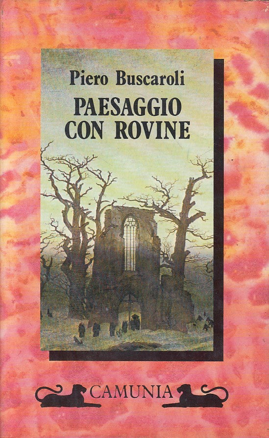 LN- PAESAGGIO CON ROVINE - PIEREO BUSCAROLI - CAMUNIA --- 1989 - CS - ZFS5