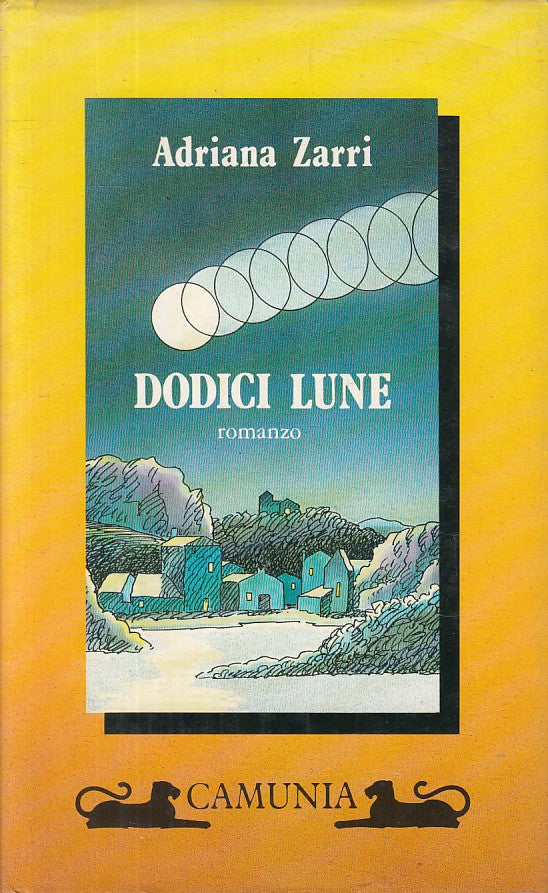 LN- DODICI LUNE - ZARRI - CAMUNIA - FANTASIA & MEMORIA -- 1989 - CS - ZFS270