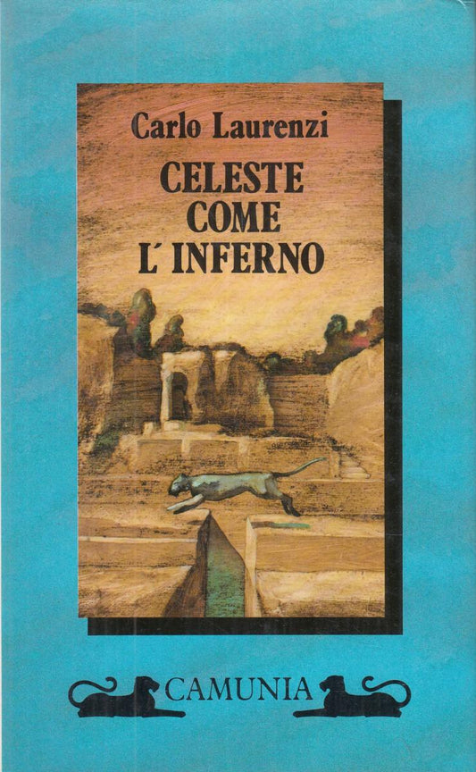 LN2- CELESTE COME L'INFERNO - CARLO LAURENZI - CAMUNIA - CS- JXS78