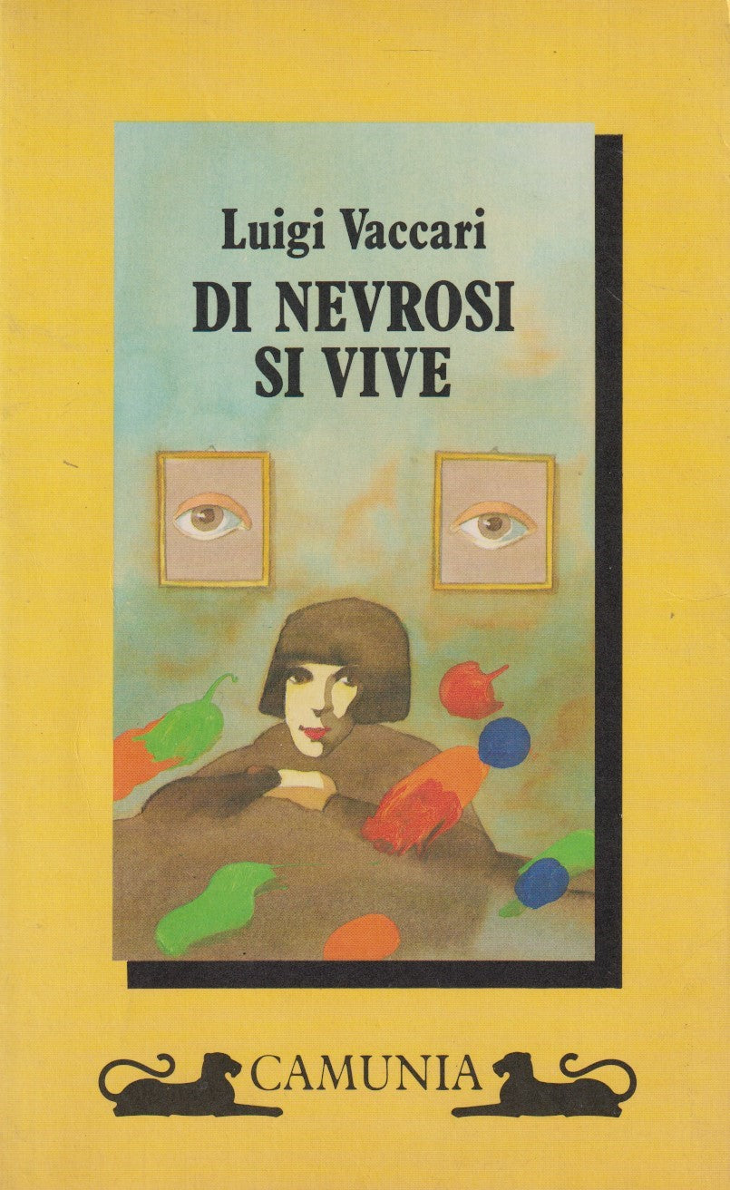 Di nevrosi si vive - Luigi Vaccari - Camunia Rotocalco - JXS192