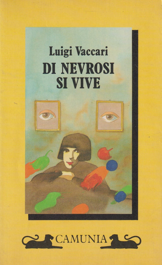 Di nevrosi si vive - Luigi Vaccari - Camunia Rotocalco - JXS192