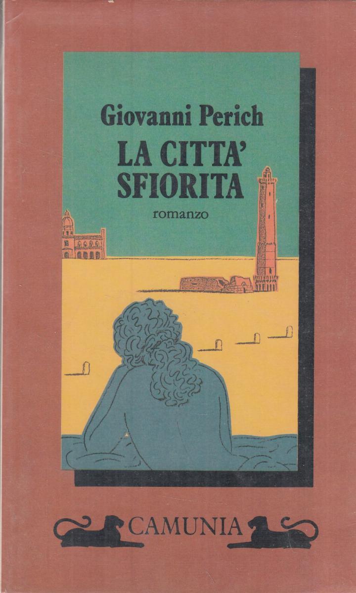 LN2- LA CITTA' SFIORITA - GIOVANNI PERICH - CAMUNIA - B - JXS115