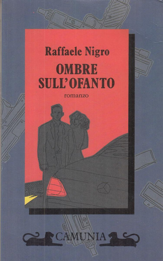 LN2- OMBRE SULL'OFANTO - RAFFAELE NIGRO - CAMUNIA - B - JXS101