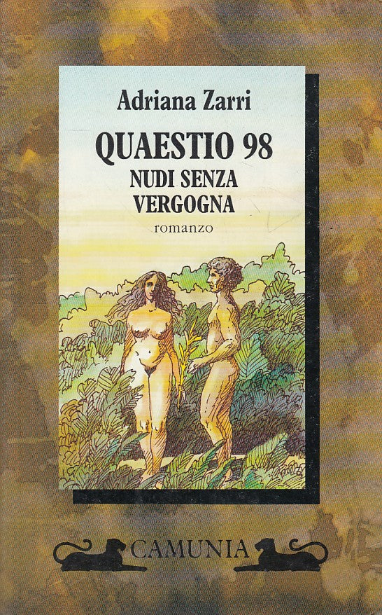 LN- QUAESTIO 98 NUDI SENZA VERGOGNA - ZARRI - CAMUNIA --- 1994 - B - ZFS314