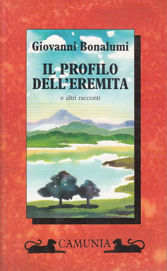 LN- IL PROFILO DELL'EREMITA - BONALUMI - CAMUNIA - FANTASIA -- 1996 - B - YFS325