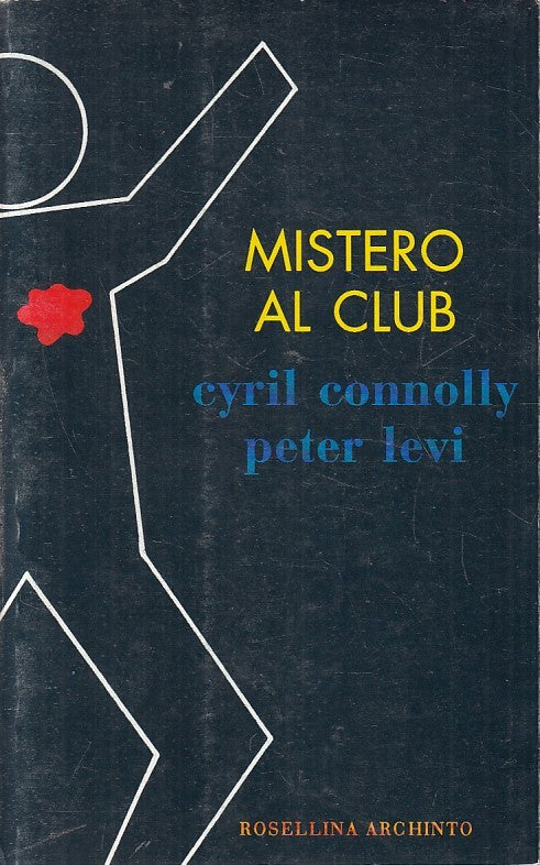 LN2- MISTERO AL CLUB - CONNOLLY LEVI - ARCHINTO - B - JXS235