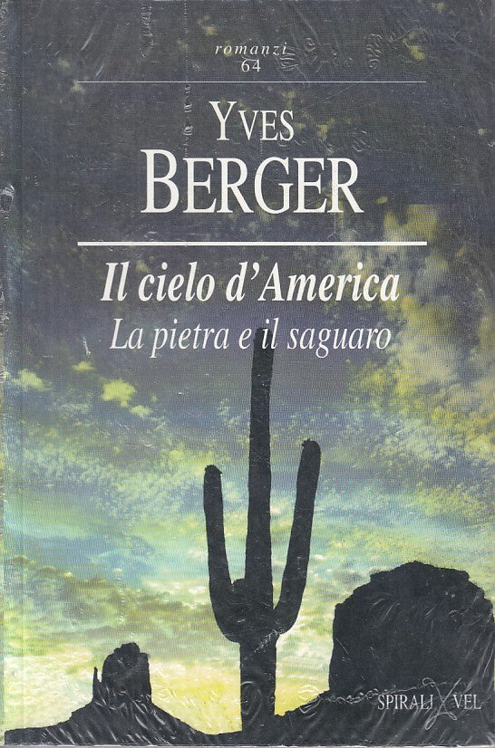 CIELO D'AMERICA PIETRA E SAGUARO- BERGER - SPIRALI VEL --- 1991 - B - YFS724