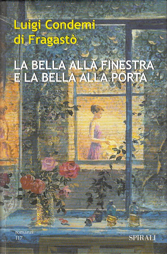 LN2- LA BELLA ALLA FINESTRA E BELLA ALLA PORTA- CONDEMI DI FRAGASTO'- CS- JXS224