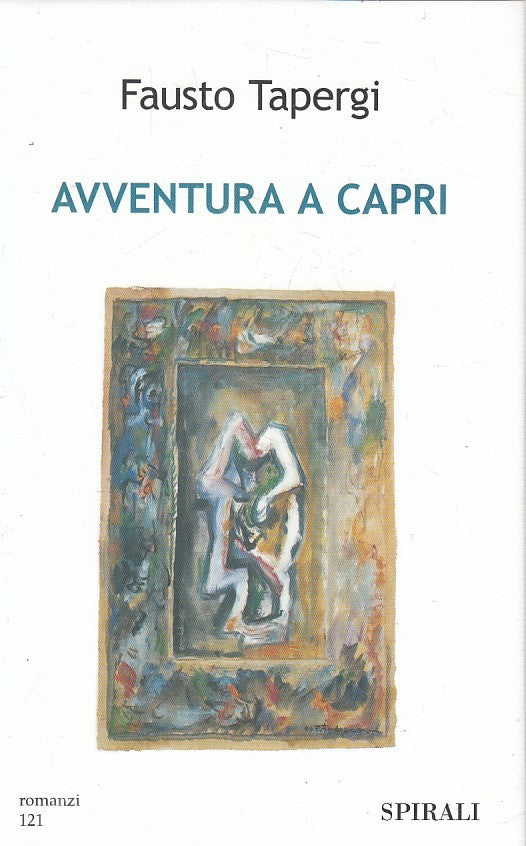 LN2- AVVENTURA A CARPI - FAUSTO TAPERGI - SPIRALI ROMANZI - CS - JXS202